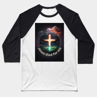 Jesus Died for Me John 3:16 V3 Baseball T-Shirt